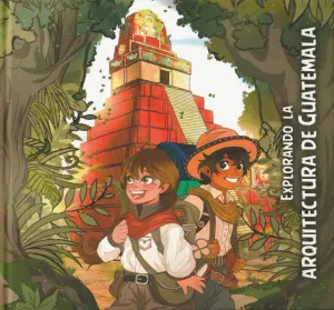 Portada de Explorando la arquitectura de Guatemala